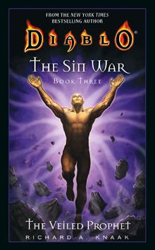 Diablo: The Sin War, Book Three: The Veiled Prophet